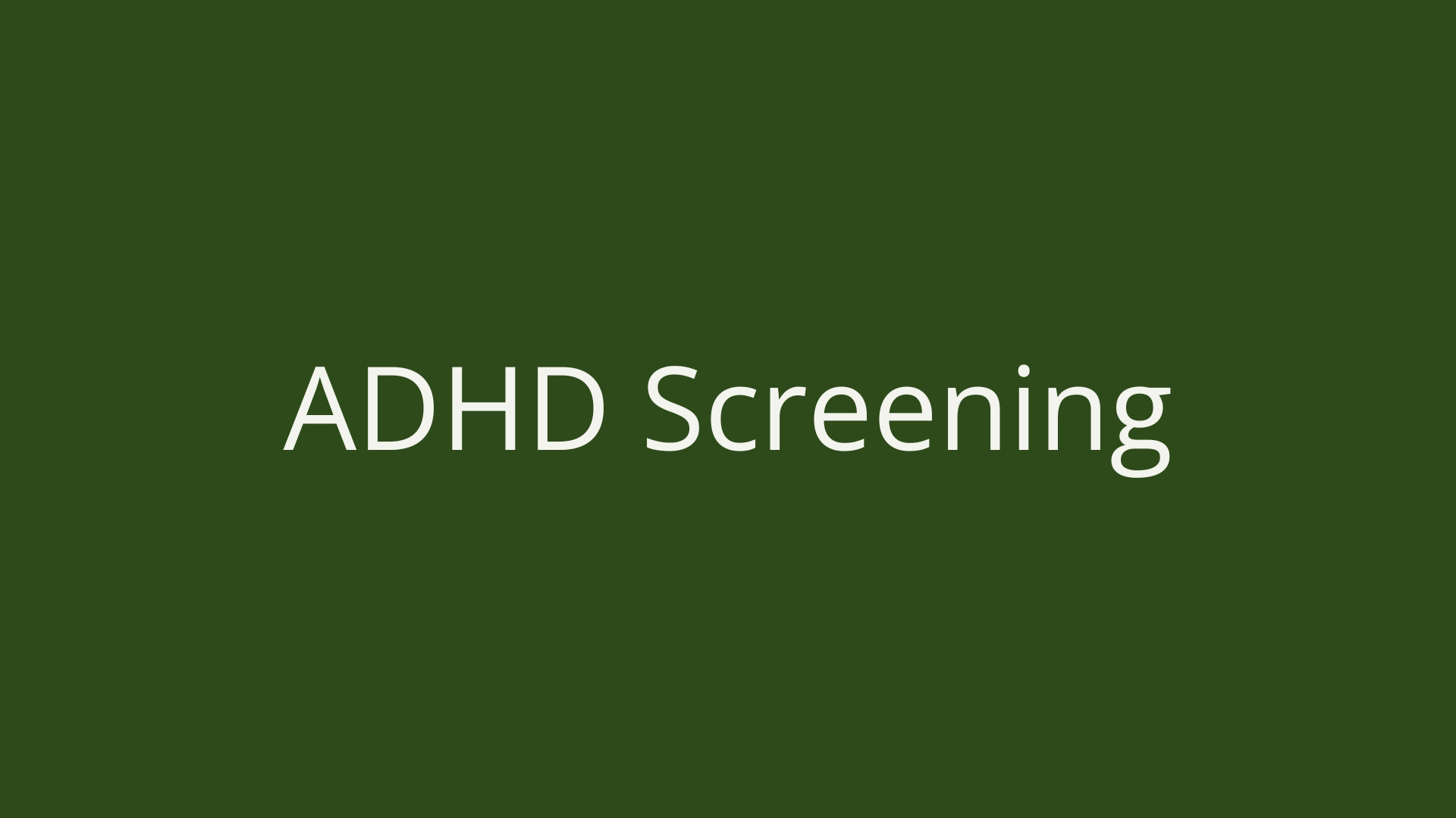ADHD Screening